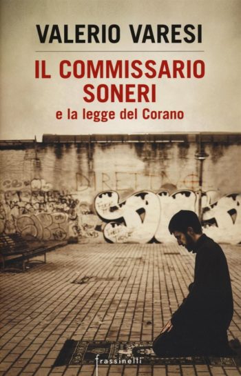 Il Commissario Soneri e la legge del Corano